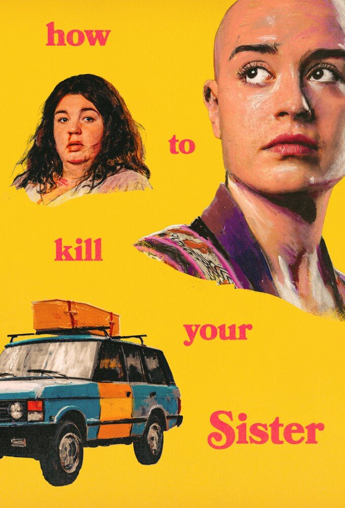 How to kill your Sister